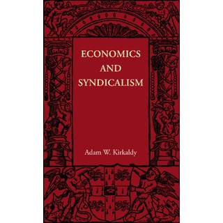 Economics and Syndicalism
