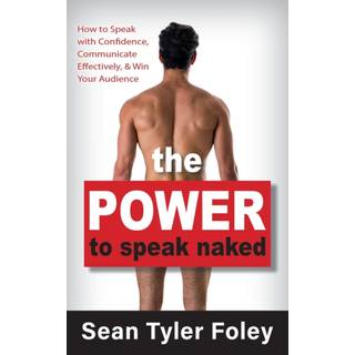 The Power to Speak Naked