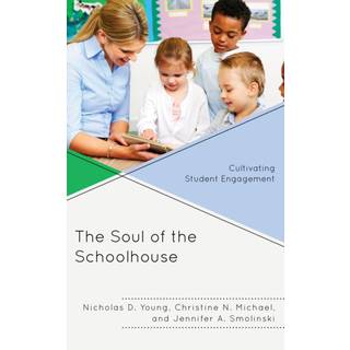 The Soul of the Schoolhouse
