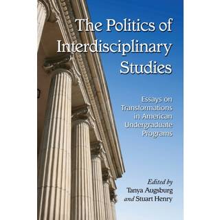The Politics of Interdisciplinary Studies