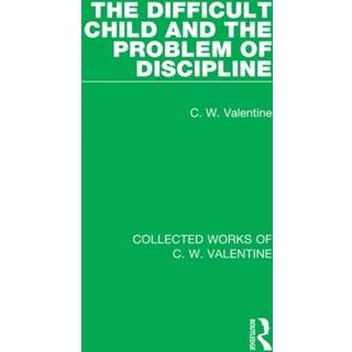 The Difficult Child and the Problem of Discipline