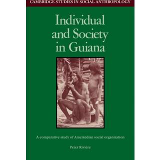 Individual and Society in Guiana
