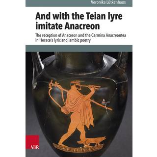 And with the Teian lyre imitate Anacreon