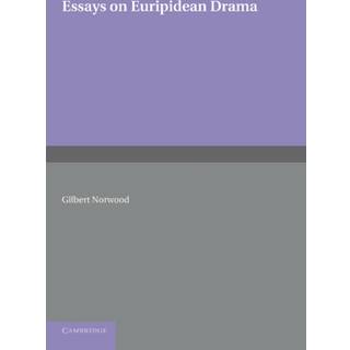 Essays on Euripidean Drama