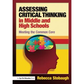 Assessing Critical Thinking in Middle and High Schools