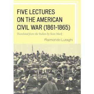 Five Lectures on the American Civil War, 1861–1865