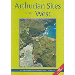 Arthurian Sites In The West