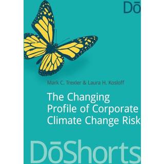 The Changing Profile of Corporate Climate Change Risk