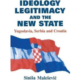 Ideology, Legitimacy and the New State