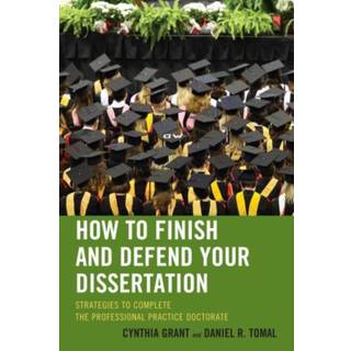How to Finish and Defend Your Dissertation