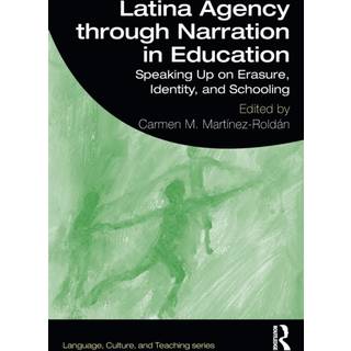 Latina Agency through Narration in Education