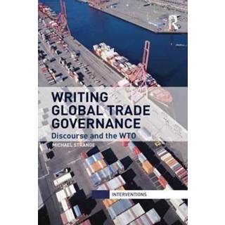 Writing Global Trade Governance