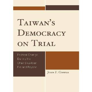 Taiwan's Democracy on Trial
