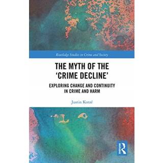 The Myth of the ‘Crime Decline’