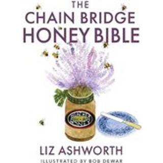 The Chain Bridge Honey Bible