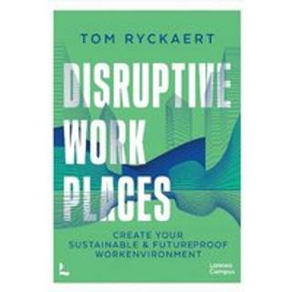 Disruptive Workplaces