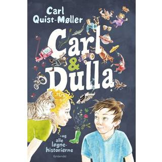 Carl og Dulla og alle løgnehistorierne