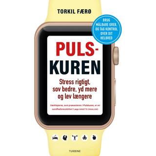 Pulskuren af Torkil Færø - Stress rigtigt, sov bedre, yd mere og lev længere