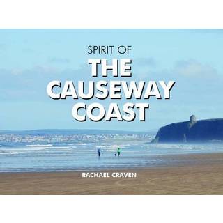 The Spirit of the Causeway Coast