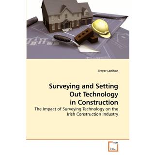 Surveying and Setting Out Technology in Construction