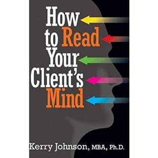 How to Read Your Client's Mind
