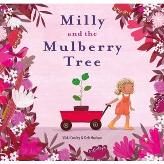 Milly and the Mulberry Tree