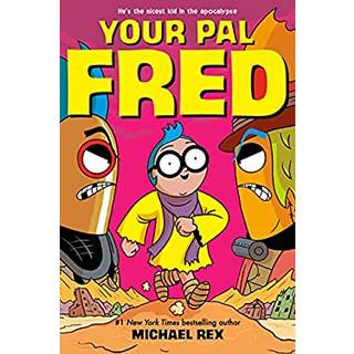 Your Pal Fred: A Graphic Novel