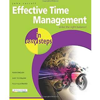 Effective Time Management in Easy Steps