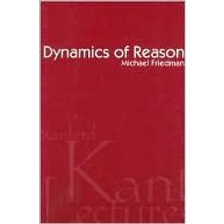 Dynamics of Reason