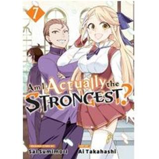 Am I Actually the Strongest? 7 (Manga)