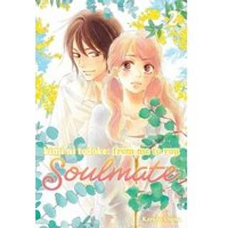 Kimi ni Todoke: From Me to You: Soulmate, Vol. 2