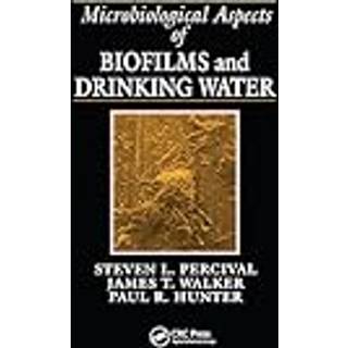 Microbiological Aspects of Biofilms and Drinking Water