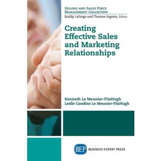 Creating Effective Sales and Marketing Relationships