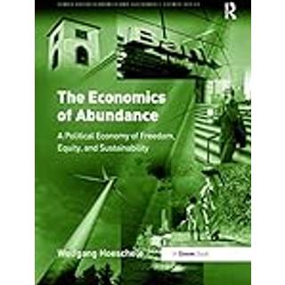 The Economics of Abundance