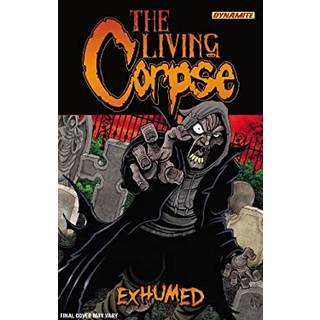 The Living Corpse: Exhumed