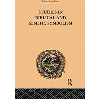 Studies in Biblical and Semitic Symbolism