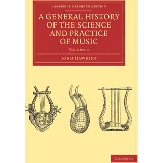 A General History of the Science and Practice of Music