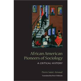 African American Pioneers of Sociology