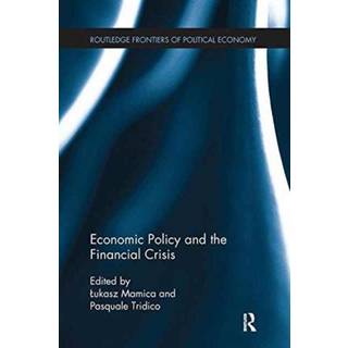 Economic Policy and the Financial Crisis