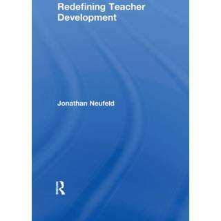 Redefining Teacher Development