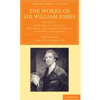The Works of Sir William Jones