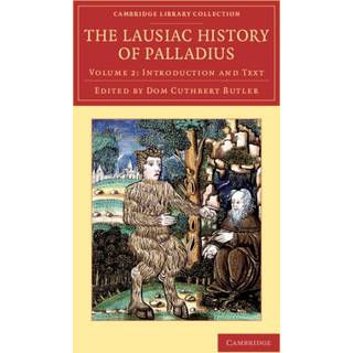 The Lausiac History of Palladius