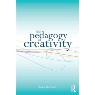 The Pedagogy of Creativity