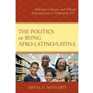 The Politics of Being Afro-Latino/Latina