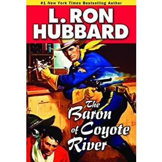 The Baron of Coyote River