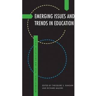 Emerging Issues and Trends in Education