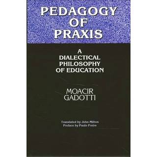 Pedagogy of Praxis