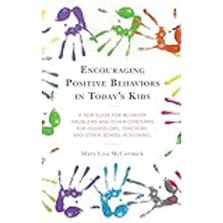 Encouraging Positive Behaviors in Today’s Kids