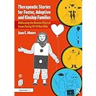 Therapeutic Stories for Foster, Adoptive and Kinship Families