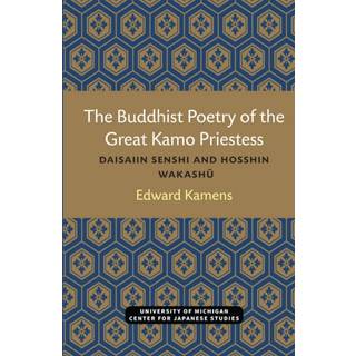 The Buddhist Poetry of the Great Kamo Priestess